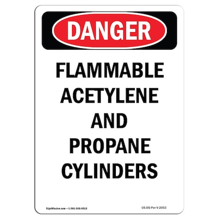 Signmission Safety Sign, OSHA Danger, 10" Height, Aluminum, Flammable ACETYLENE And Propane, Portrait OS-DS-A-710-V-2053